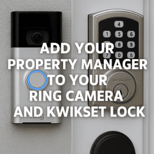 Add property manager to Ring Camera and Kwikset Lock